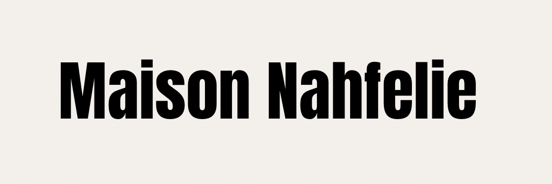 Maison Nahfelie